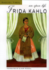 Frida Kahlo: An Open Life By Raquel Tibol, Elinor Randall (Translator) Cover Image