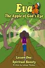 Eva: The Apple Of God's Eye By Latoya Thomas Cover Image