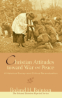 Christian Attitudes toward War and Peace By Roland H. Bainton Cover Image