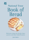 The National Trust Book of Bread By Jane Eastoe Cover Image
