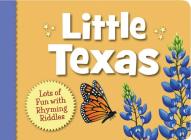 Little Texas (Little State) By Carol Crane, Michael Glenn Monroe (Illustrator) Cover Image