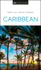 DK Eyewitness Caribbean (Travel Guide) By DK Eyewitness Cover Image