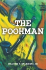The Poohman By Walter S. Zalewskijr Cover Image