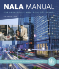 Nala Manual for Paralegals and Legal Assistants: A General Skills & Litigation Guide for Today's Professionals. Loose-Leaf Version Cover Image