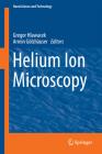 Helium Ion Microscopy (Nanoscience and Technology) Cover Image