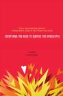 Everything You Need to Survive the Apocalypse By Lucas Klauss Cover Image