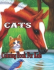 Cats Coloring Book For Kids: 47+ Relaxing, Easy, and Fun Cats Kids Coloring Book Cover Image