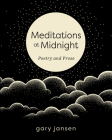 Meditations at Midnight: Poetry and Prose By Gary Jansen Cover Image