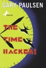 The Time Hackers By Gary Paulsen Cover Image