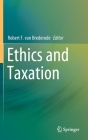 Ethics and Taxation By Robert F. Van Brederode (Editor) Cover Image