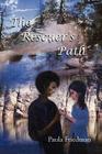The Rescuer's Path By Paula Friedman Cover Image