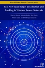 Rss-Aoa-Based Target Localization and Tracking in Wireless Sensor Networks (Communications) By Slavisa Tomic, Marko Beko, Rui Dinis Cover Image