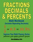 Fractions, Decimals, & Percents Math Workbook (Includes Repeating Decimals): Improve Your Math Fluency Series Cover Image