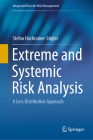 Extreme and Systemic Risk Analysis: A Loss Distribution Approach (Integrated Disaster Risk Management) By Stefan Hochrainer-Stigler Cover Image
