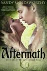 Aftermath (The Afterworld Saga) By Sandy Goldsworthy Cover Image