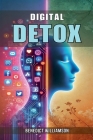 Digital Detox By Benedict Williamson Cover Image