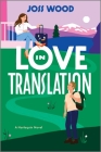 Love in Translation By Joss Wood Cover Image
