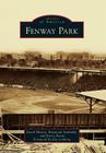 Fenway Park (Images of America (Arcadia Publishing)) Cover Image