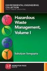 Hazardous Waste Management, Volume I Cover Image