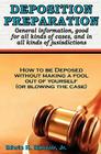 Deposition Preparation: For All Kinds Of Cases, And In All Jurisdictions By Jr. Sinclair, Edwin H. Cover Image