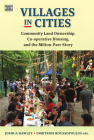 Villages in Cities: Community Land Ownership and Cooperative Housing in Milton Parc and Beyond By Joshua Hawley, Dimitri Roussopoulos Cover Image