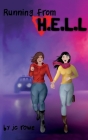 Running From H.E.L.L By J. C. Rowe Cover Image