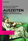 Auszeiten: Temporale Ökonomien Des Luxus in Literatur Und Kultur Der Moderne Cover Image