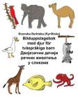 Svenska-Serbiska (Kyrilliska) Bilduppslagsbok med djur för tvåspråkiga barn Cover Image