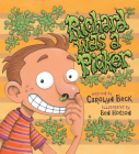 Richard Was a Picker By Carolyn Beck, Ben Hodson (Illustrator) Cover Image