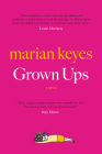 Grown Ups By Marian Keyes Cover Image
