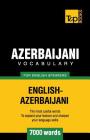 Azerbaijani vocabulary for English speakers - 7000 words By Andrey Taranov Cover Image