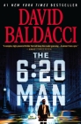 The 6:20 Man: A Thriller By David Baldacci Cover Image