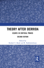 Theory After Derrida: Essays in Critical PRAXIS Cover Image
