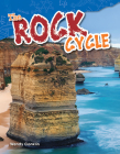 The Rock Cycle (Science: Informational Text) By Wendy Conklin Cover Image