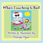 When Touching Is Bad Cover Image