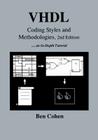 VHDL Coding Styles and Methodologies By Ben Cohen Cover Image