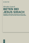 Beten bei Jesus Sirach (Deuterocanonical and Cognate Literature Studies #49) By Miroslaw Lopuch Cover Image