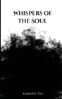 Whispers of the Soul By Anjannabet Toro Cover Image