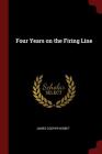 Four Years on the Firing Line By James Cooper Nisbet Cover Image