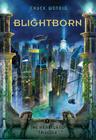 Blightborn (Heartland Trilogy #2) By Chuck Wendig Cover Image