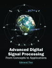 Advanced Digital Signal Processing: From Concepts to Applications Cover Image