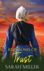 Blossoms of Trust By Sarah Miller Cover Image