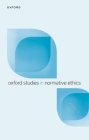 Oxford Studies in Normative Ethics Volume 12 Cover Image