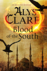 Blood of the South (Aelf Fen Mystery #6) By Alys Clare Cover Image