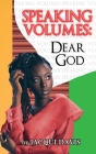 Speaking Volumes: Dear God Cover Image