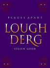 Lough Derg (Places Apart) By Eileen Good, Anne Cassidy (Photographer) Cover Image