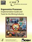 Ergonomics Processes: Implementation Guide and Tools for the Mining Industry Cover Image