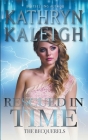 Rescued in Time By Kathryn Kaleigh Cover Image