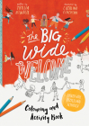 The Big Wide Welcome Art and Activity Book: Packed with Puzzles, Art and Activities By Trillia J. Newbell, Catalina Echeverri (Illustrator) Cover Image