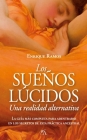 Los Sueños Lúcidos: Una Realidad Alternativa By Enrique Ramos Corbacho Cover Image